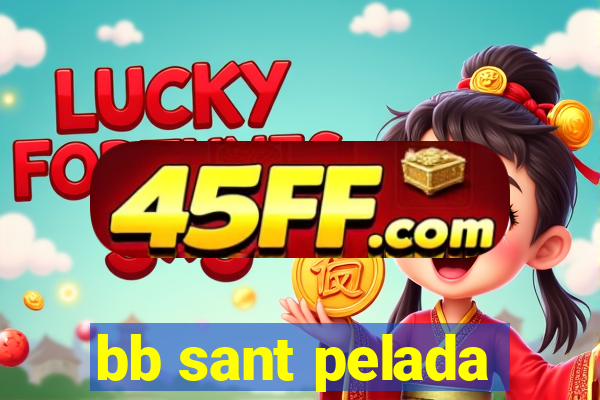 bb sant pelada